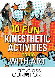 fun kinesthetic activities to do with art