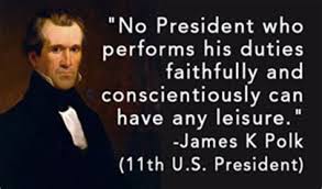 Image result for james knox polk quotes