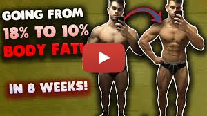 how i dropped my body fat from 18 down