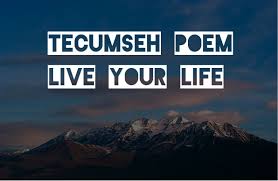 Each episode includes four acts, and for every act comes a new battle pass. Tecumseh Poem Live Your Life Act Of Valor Movie 2012 Quotezine