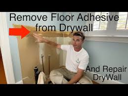 Remove Floor Adhesive From Drywall And