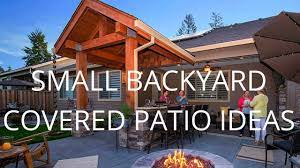Covered patio ideas to make the most of your outdoor space. Small Backyard Covered Patio Ideas Youtube
