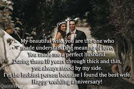 Discover and share through thick and thin quotes. Happy 10th Wedding Anniversary Quotes With Images