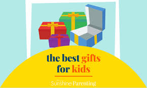 the best gifts for kids sunshine