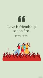 jeremy taylor love is friendship set