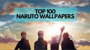 top 100 naruto live wallpapers for