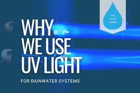 why use uv light for rainwater
