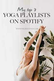 my top 3 yoga playlists on spotify