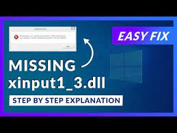 xinput1 3 dll missing error how to