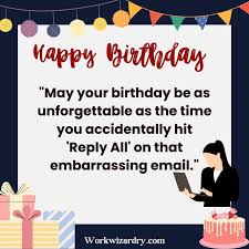 55 funny birthday wishes for coworker
