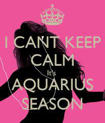 I CANT KEEP CALM It's AQUARIUS SEASON Poster | Tiffany | Keep Calm-o-Matic