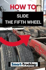 how to slide the fifth wheel correctly