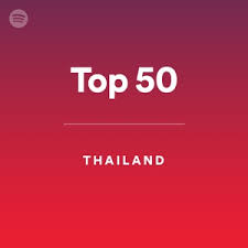 Thailand Top 50 On Spotify