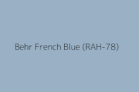 Behr French Blue Rah 78 Color Hex Code