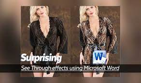 Sometimes you may get good results and see. Surprising X Ray See Through Cloth Effects Using Microsoft Word Simple But How