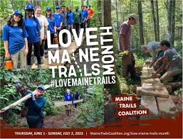 love maine trails month maine trails