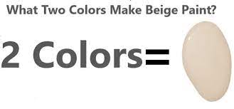 Make Beige Paint Beige Color Mixing