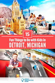 fun things to do in detroit with kids