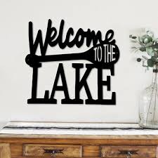 Welcome To The Lake Sign Lake House