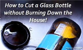 Condo Blues How To Cut A Glass Bottle