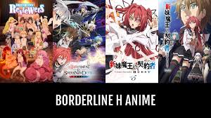 Borderline H Anime 