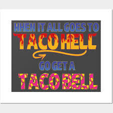 Taco Taco Bell Posters And Art