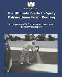 the ultimate guide to spray foam roofing