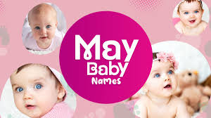 40 perfect may baby names