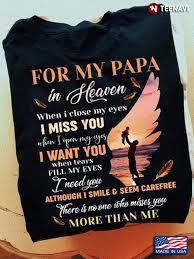 my papa in heaven when i close my eyes
