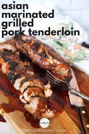 asian marinated grilled pork tenderloin
