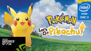 Pokémon Let's Go Pikachu Yuzu On GT 710 | 4GB Ram | SSD