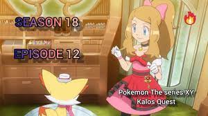 Pokemon The series XY: kalos Quest | season 18 episode 12