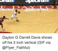 Dayton G Darrell Davis Shows Off His 3 Inch Vertical Gif Via