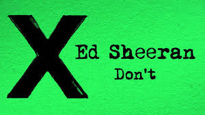 Its name in english is tee (pronounced /ˈtiː/), plural tees. Ed Sheeran Don T Official Audio Youtube
