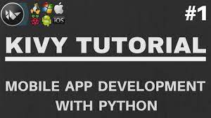 These days, developers are highly likely to be working on a mobile or web application. Kivy Tutorial 1 How To Create Mobile Apps With Python Youtube