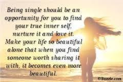 But i think this is one of the biggest factors to maintaining a happy, healthy life. I Am Single And Happy Real Life Advice For Everyday And Practical Use Single And Happy Happy Single Quotes Love Being Single