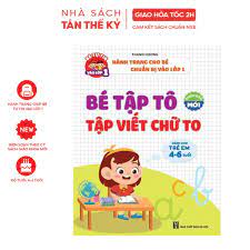 Sách - Bé tập tô tập viết chữ to dành cho trẻ em từ 4-6 tuổi phiên bản mới  - Sách giáo dục