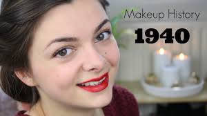 makeup history 1940 s you