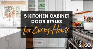 5 kitchen cabinet door styles for every