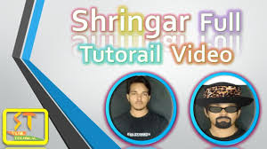 shringar full tutorial video shringar