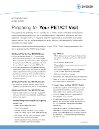 A pet scan can see how tissues you can go back to your normal diet and activity the next day. Https Www Swedish Org Media Images Swedish Cancer Petctpatientpreparation Pdf