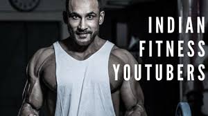 The Rise Of Indian Fitness Youtubers Who You Should Be Watching