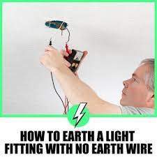 Light Fitting With No Earth Wire