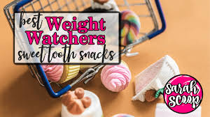 20 weight watchers bought snacks for your sweet tooth all under 5 sp sarah scoop