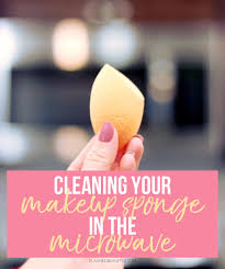 your makeup sponge in the microwave