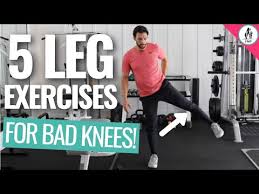 leg exercises for bad knees