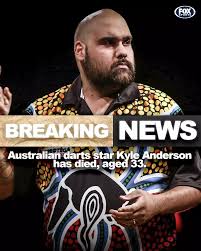 The darts community is mourning the tragic death of aussie trailblazer kyle anderson at the age of 33. Y7z4h2vpvxoqum