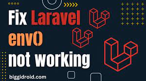 fix laravel env not working 2023