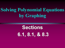 solving polynomial equations by