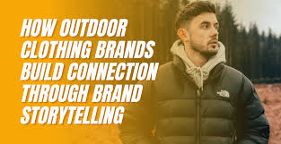 How Outdoor Clothing Brands Build